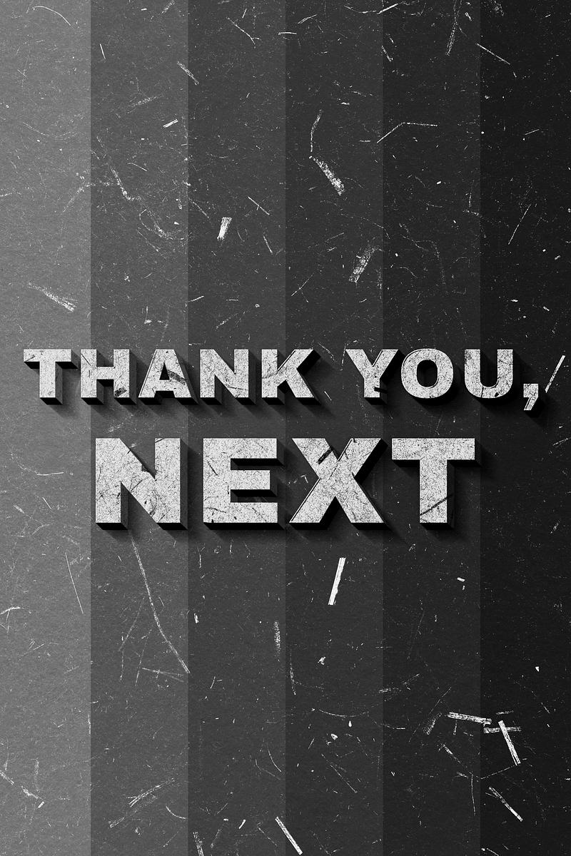 Grayscale Thank You, Next 3D Free Photo rawpixel