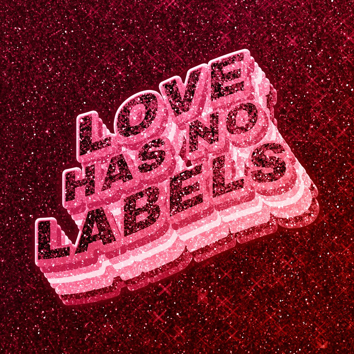 Love has no labels word Free Photo rawpixel