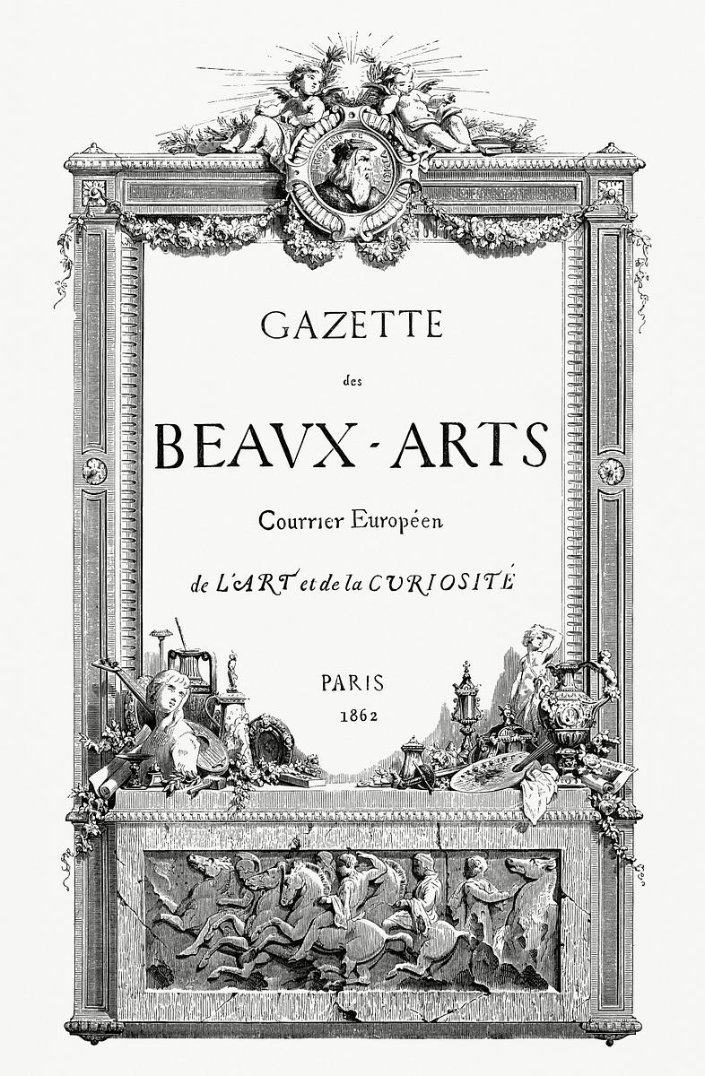 Cover of Gazette Des Beaux-Arts in a year… | Free public domain illustration Cover of Gazette Des Beaux-Arts in a year 1862 (1862) from Gazette Des Beaux-Arts, a French art review. Digitally enhanced…