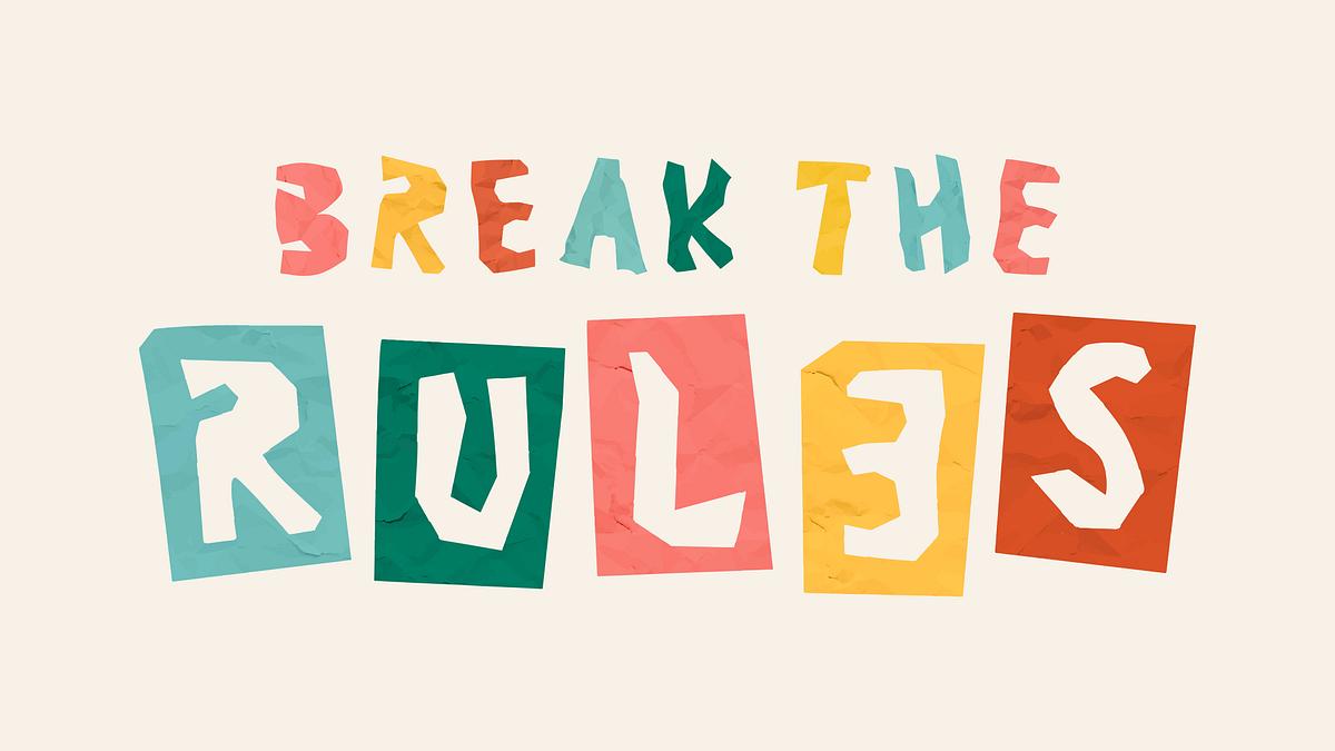 BREAK THE RULES phrase paper Premium Vector rawpixel